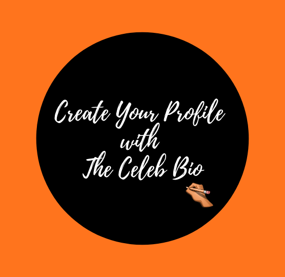 Create Your Profile - The Celeb Bio