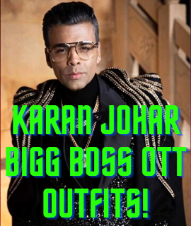 Karan Johar’s Sizzling OTT Looks You’ll Fail to Overlook!