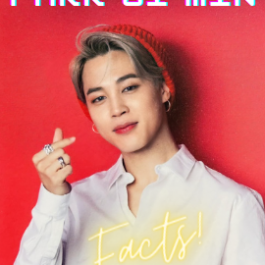 13 fun facts about the K-Pop Sensation Park Ji-Min, You never knew about