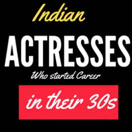 Indian actresses who started their career in 30s