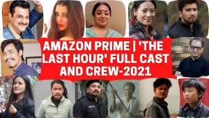 the-last-hour-amazon-web-series-full-cast-and-crew