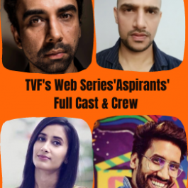 TVF-aspirants-web-series-full-cast-and-crew-2021