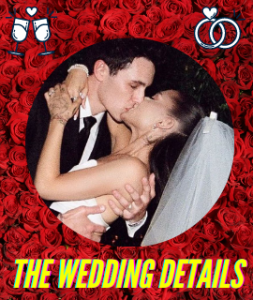 Ariana Grande and Dalton Gomez Wedding Details