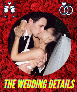 Ariana Grande and Dalton Gomez Wedding – Ring, Dress, Guests, Decor and More
