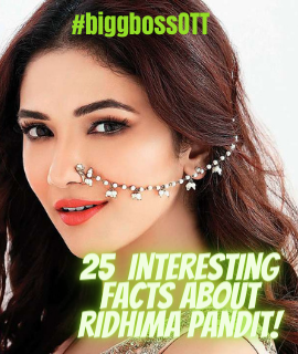 25 Interesting Facts about Ridhima Pandit: The Insights!