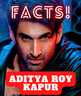 Aditya Roy Kapur Facts