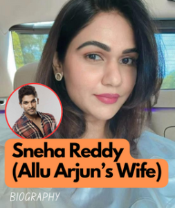 Sneha Reddy Biography
