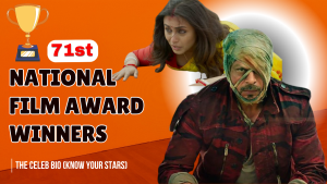 71st National Film Awards winners