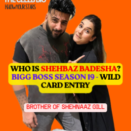 Shehbaz Badesha Bigg Boss Season 19