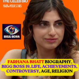 Farhana Bhatt Biography, Bigg Boss 19, life, achievements, controversy, Age, Religion -The Celeb Bio