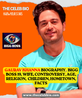 Gaurav Khanna Biography Bigg Boss 19 Journey